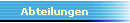 Abteilungen